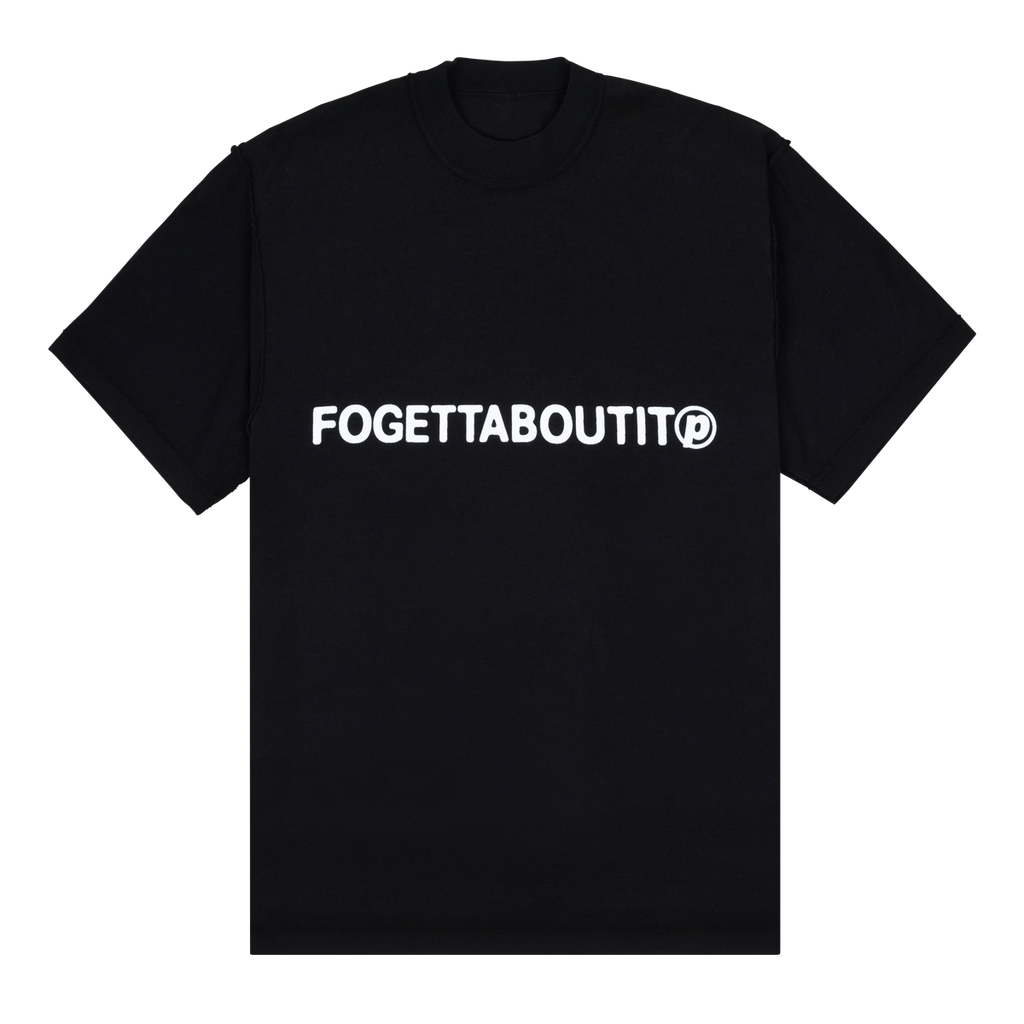 Forget About It Reverse Hemmed Tee (Medium)