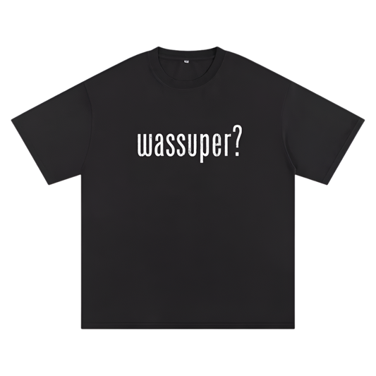 Wassuper Tee