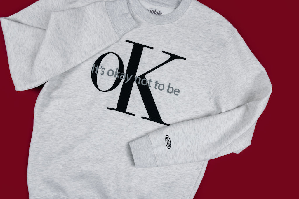 It's OK Sweatshirt
